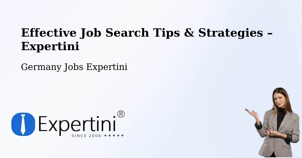 Job Search Tips & Strategies for Job Seekers – Plön - Plön, Germany Jobs Expertini